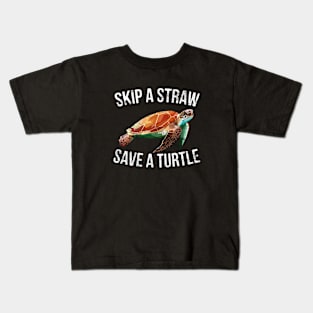 Skip A Straw Save A Turtle Kids T-Shirt